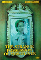 O Estranho Caso da Senhora Oliver (The Strange Possession of Mrs. Oliver)