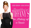 Breakfast at Tiffany's: The Making of a Classic