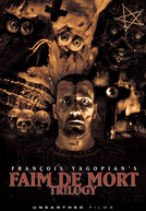 Faim De Mort Triologia
