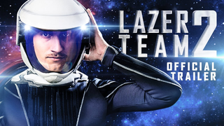Trailer: Lazer Team 2 - Official Trailer