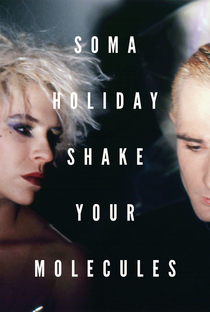 Soma Holiday: Shake Your Molecules - Poster / Capa / Cartaz - Oficial 1