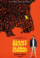 O Monstro Gigante Que é a Economia Global (1ª Temporada)
