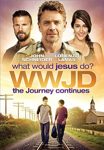 WWJD What Would Jesus Do? The Journey Continues (WWJD What Would Jesus Do? The Journey Continues)