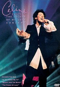 Celine Dion - The Color Of My Love Conce (Céline Dion: The Colour of My Love Concert)