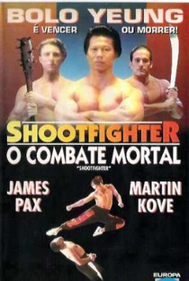 Shootfighter: O Combate Mortal - Poster / Capa / Cartaz - Oficial 2