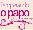 Temperando o Papo