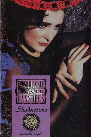 Poster de Curta Siouxsie and the Banshees: Shadowtime (1991)