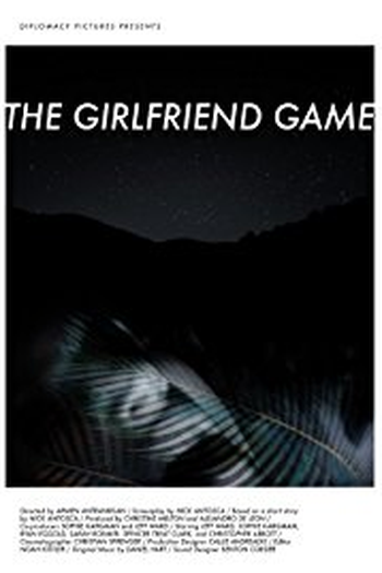 Poster de Curta The Girlfriend Game (2015)
