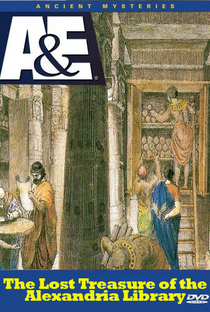 Mistérios da Antiguidade: O Tesouro Perdido da Biblioteca de Alexandria - Poster / Capa / Cartaz - Oficial 1