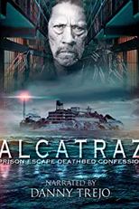 Alcatraz Prison Escape: Deathbed Confession (Alcatraz Prison Escape: Deathbed Confession)