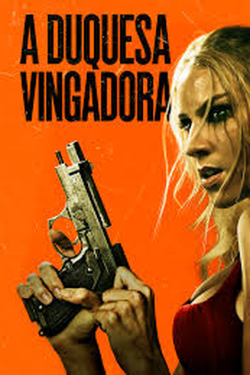  de Filme A Duquesa Vingadora (2024)