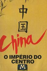 China - O Império do Centro (China - O Império do Centro)