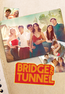 Bridge and Tunnel (1ª Temporada) (Bridge and Tunnel (Season 1))