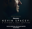 Kevin Spacey: A História Não Contada