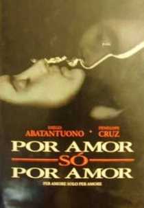 Por Amor Só Por Amor (Per amore, solo per amore)