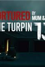 Torturado por mamãe e papai? - O Turpin 13 (Tortured by Mum and Dad? - The Turpin 13)