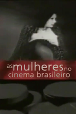 As Mulheres no Cinema Brasileiro (Mulheres no Cinema)