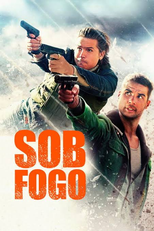 Sob Fogo (Under Fire)