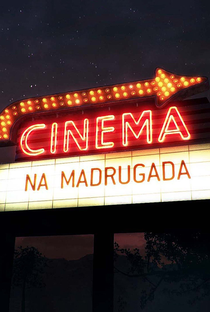 Cinema na Madrugada - Poster / Capa / Cartaz - Oficial 1