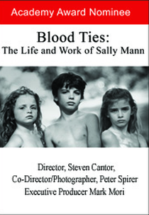 Blood Ties: The Life and Work of Sally Mann (Blood Ties: The Life and Work of Sally Mann)
