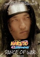 Naruto Shippuden: A Dança da Guerra