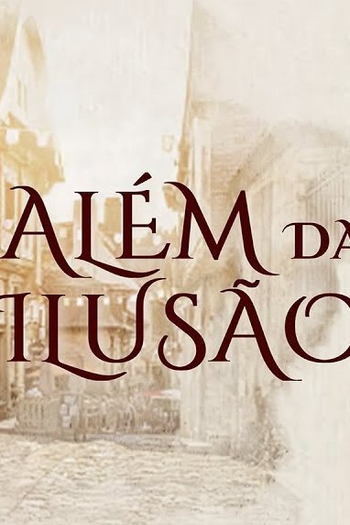  de TV Além da Ilusão (2022)