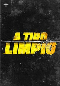 À Queima Roupa (A Tiro Limpio)