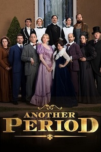 Poster de Série Another Period (2ª Temporada) (2016)