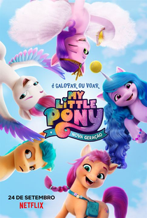 My Little Pony: Nova Geração - Poster / Capa / Cartaz - Oficial 2