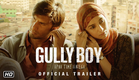 Gully Boy | Official Trailer | Ranveer Singh | Alia Bhatt | Zoya Akhtar |14th February