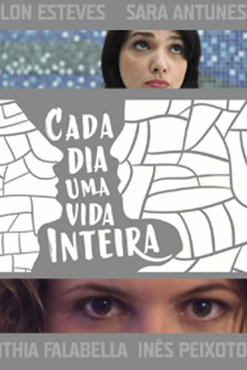  de Filme Cada dia uma vida inteira (2013)
