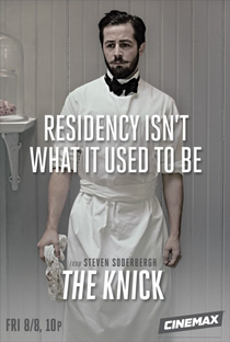 The Knick (1ª Temporada) - Poster / Capa / Cartaz - Oficial 6