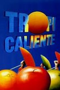 Tropicaliente - Poster / Capa / Cartaz - Oficial 5