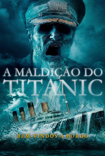 A Maldição do Titanic - Poster / Capa / Cartaz - Oficial 1