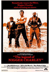 A Lenda do Negro Charley (The Legend of Nigger Charley)