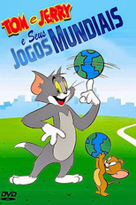 Tom & Jerry e Seus Jogos Mundiais (Tom And Jerry: Global Games)