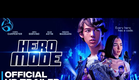 HERO MODE - Official Trailer