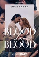 Outlander: Blood of My Blood (1ª Temporada)