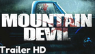 Mountain Devil Teaser Trailer - 2017