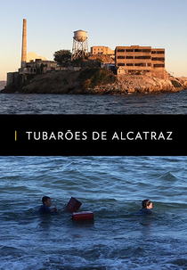 Tubarões de Alcatraz (Tubarões de Alcatraz)