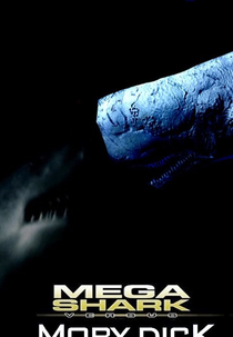 Mega Shark vs. Moby Dick (Mega Shark vs. Moby Dick)