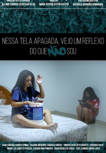 Nessa Tela Apagada Vejo Um Reflexo do Que Não Sou (Nessa Tela Apagada Vejo Um Reflexo do Que Não Sou)