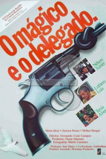 Poster de Filme O Mágico e o Delegado (1983)