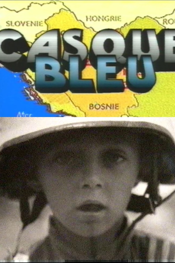 Poster de Curta Casque bleu (1995)
