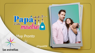 Trailer: Papá a toda madre: Mauricio | Muy Pronto