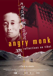 Angry monk: Reflections on Tibet (Angry monk: Reflections on Tibet)
