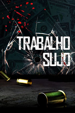 Trabalho Sujo (Trabalho Sujo)