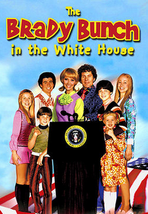 A Família Sol, Lá, Si, Dó na Casa Branca (The Brady Bunch in the White House)