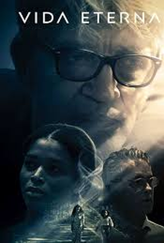 Poster 1 de Filme Vida Eterna (2022)