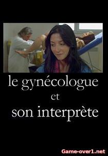 Le Gynécologue Et Son Interprète (Le Gynécologue Et Son Interprète)